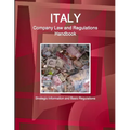 Italy Company Law and Regulations Handbook - Strategic Information and Basic Regulations - Paperback