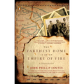 The Farthest Home Is in an Empire of Fire: A Tejano Elegy - Paperback