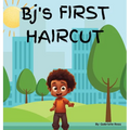 Bj's First Haircut - Hardcover