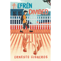 Efrén Divided - Hardcover