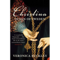 Christina Queen of Sweden: The Restless Life of a European Eccentric - Paperback