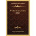 Studies In Zechariah (1911) - Paperback