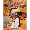 Hugs for Jesus: Africa - Paperback