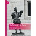 Shakespeare in Cuba: Caliban's Books - Paperback