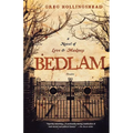 Bedlam: A Novel of Love and Madness - Paperback