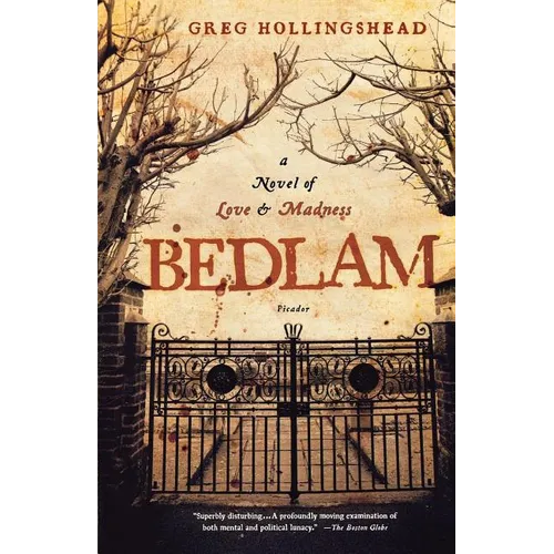 Bedlam: A Novel of Love and Madness - Paperback