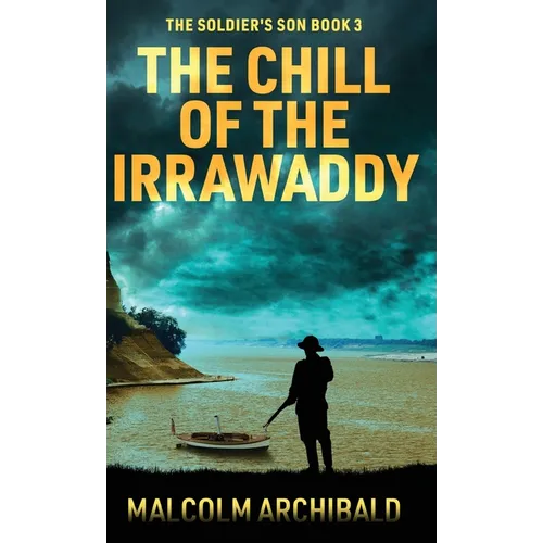 The Chill of the Irrawaddy - Hardcover