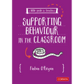 A Little Guide for Teachers: Supporting Behaviour in the Classroom - Paperback