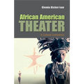 African American Theater: A Cultural Companion - Paperback