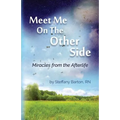 Meet Me On the Other Side: A Journey Home - Paperback