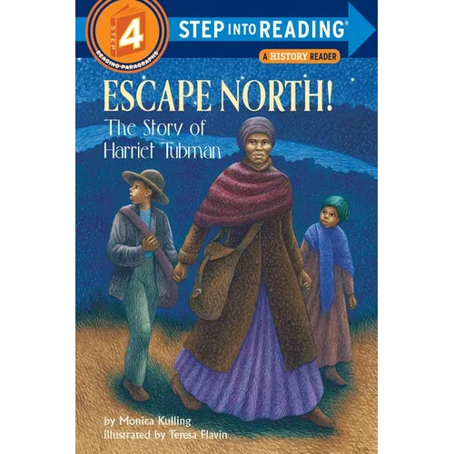 Escape North!: The Story of Harriet Tubman - Paperback