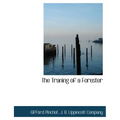 The Traning of a Forester - Paperback