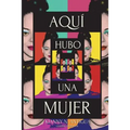 Aqui hubo una mujer - Paperback