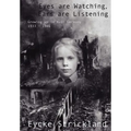 Eyes Are Watching, Ears Are Listening: Growing Up in Nazi Germany 1933-1946 - Hardcover