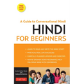 Hindi for Beginners: A Guide to Conversational Hindi (Audio Included) [With CDROM] - Paperback