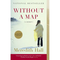 Without a Map: A Memoir - Paperback