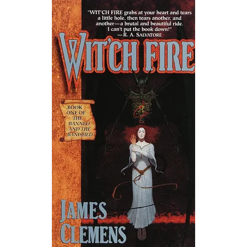 Wit'ch Fire: Book One of THE BANNED AND THE BANISHED - Mass Market Paperbound