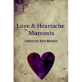 Love and Heartache Moments - Paperback