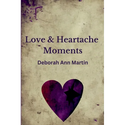 Love and Heartache Moments - Paperback