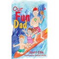 Our Fun Dad - Hardcover