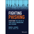 Fighting Phishing: Everything You Can Do to Fight Social Engineering and Phishing - Paperback
