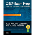 CISSP Exam Prep Questions, Answers & Explanations: 1000+ CISSP Practice Questions with Detailed Solutions - Paperback