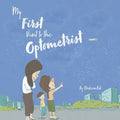 My First Visit to the Optometrist - Paperback