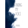 Finding My Voice - Paperback