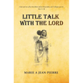 Little Talk with the Lord - Paperback