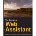 The Complete Web Assistant: Provide in-application help and training using the SAP Enable Now EPSS - Paperback