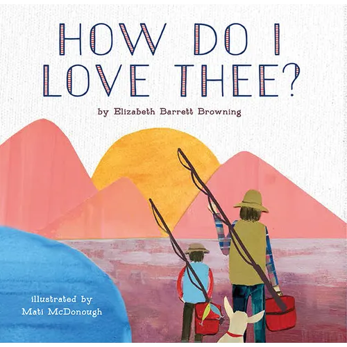 How Do I Love Thee? - Hardcover