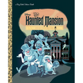 The Haunted Mansion (Disney Classic) - Hardcover