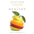 Staying Young and Healthy - Paperback