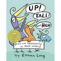 Up, Tall and High! - Hardcover