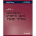 Neural Network Methods for Natural Language Processing - Paperback