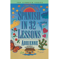Spanish in 32 Lessons - Paperback