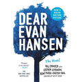 Dear Evan Hansen: The Novel - Hardcover