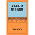 Thinking in Los Angeles - Paperback