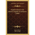 English-Eskimo And Eskimo-English Vocabularies (1890) - Paperback