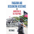 Pangayaw and Decolonizing Resistance: Anarchism in the Philippines - Paperback