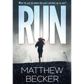 Run: a gripping murder mystery thriller full of twists - Hardcover
