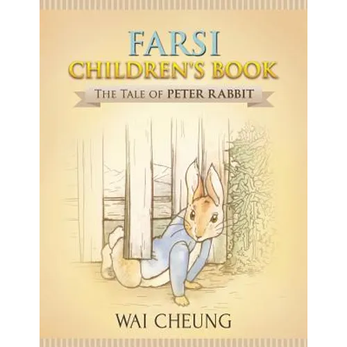 Farsi Children's Book: The Tale of Peter Rabbit - Paperback