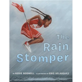 The Rain Stomper - Hardcover
