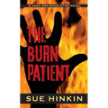 The Burn Patient: A Vega and Middleton Novel - Paperback
