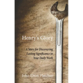Henry's Glory - Paperback