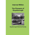 Interred Within The Pioneers of Guysborough - Paperback