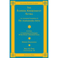 The Flower Adornment Sutra - Volume Two: An Annotated Translation of the Avataṃsaka Sutra with "A Commentarial Synopsis of the Flower Adornment - Paperback