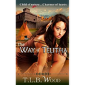 The Way of Telitha - Paperback