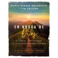 En Busca de Dios: El Gozo de Un Avivamiento En La Relación Personal Con Dios - Paperback