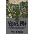 Ypres, 1914: the German Perspective of the Early Battles of the First World War - Paperback